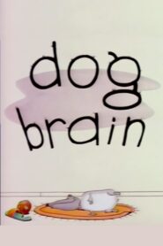 Dog Brain 1988 on netflix