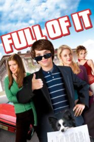 Full of It 2007 on netflix