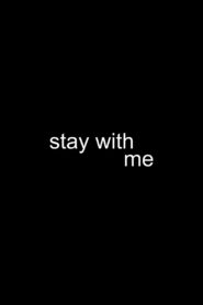 Stay With Me 2011 on netflix