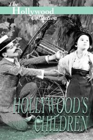 Hollywood’s Children 1982 on netflix