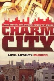 Charm City 2006 on netflix