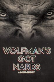 Wolfman’s Got Nards 2018 on netflix