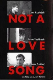 Not a Love Song 1997 on netflix