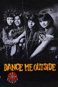 Dance Me Outside 1995 on netflix