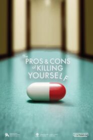 The Pros and Cons of Killing Yourself 2023 on netflix