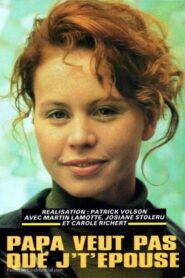 Papa veut pas que je t’épouse 1992 on netflix