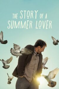The Story of a Summer Lover 2018 on netflix