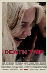 Death Trip 2021 on netflix