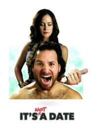 It’s Not a Date 2014 on netflix