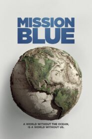 Mission Blue 2014 on netflix