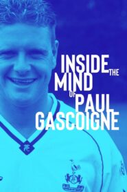 Inside the Mind of Paul Gascoigne 2003 on netflix