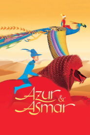 Azur & Asmar: The Princes’ Quest 2006 on netflix