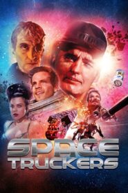Space Truckers 1996 on netflix