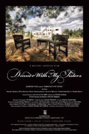 Dinner with My Sisters 2011 on netflix