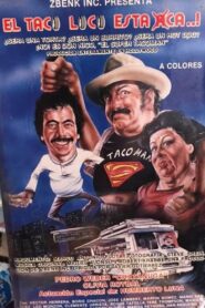 El taco loco está aca 1988 on netflix