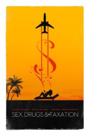 Sex, Drugs & Taxation 2013 on netflix