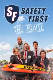 Safety First – The Movie 2015 on netflix