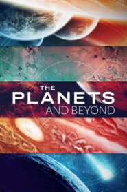The Planets and Beyond 2017 on netflix