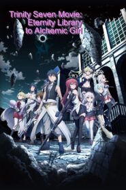 Trinity Seven: Eternity Library & Alchemic Girl 2017 on netflix