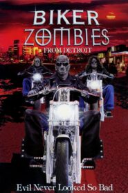 Biker Zombies from Detroit 2001 on netflix