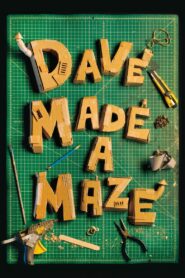 Dave Made a Maze 2017 on netflix
