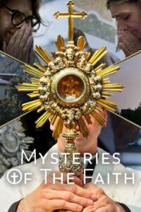 Mysteries of the Faith 2023 on netflix