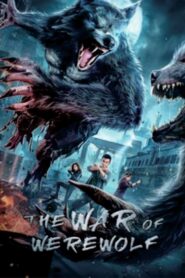 The War of Werewolf 2021 on netflix
