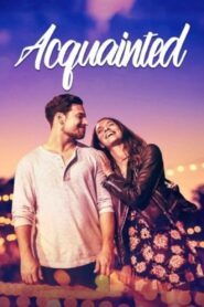 Acquainted 2019 on netflix