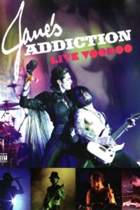 Jane’s Addiction: Live Voodoo 2010 on netflix