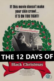 The 12 Days of Black Christmas 2006 on netflix