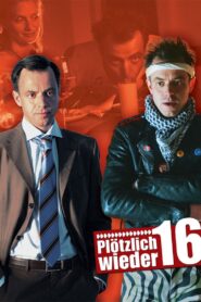 Plötzlich wieder 16 2003 on netflix
