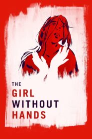 The Girl Without Hands 2016 on netflix