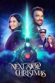 Next Stop, Christmas 2021 on netflix