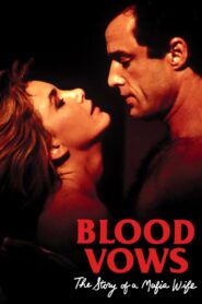 Blood Vows: The Story of a Mafia Wife 1987 on netflix