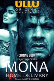 Mona Home Delivery 2019 on netflix