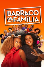 Barraco de Família 2023 on netflix