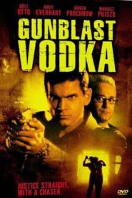 Gunblast Vodka 2001 on netflix