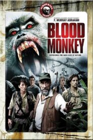 Blood Monkey 2007 on netflix