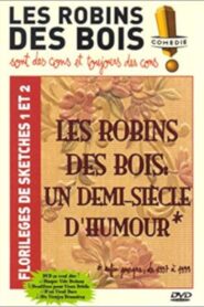 Les Robins des Bois : un demi-siècle d’humour 2000 on netflix