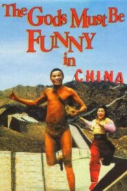 The Gods Must Be Funny in China 1994 on netflix