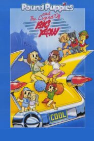 Pound Puppies and the Legend of Big Paw 1988 on netflix