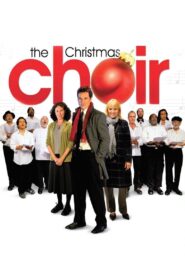 The Christmas Choir 2008 on netflix