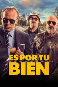 It’s for Your Own Good 2017 on netflix
