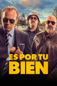 It’s for Your Own Good 2017 on netflix