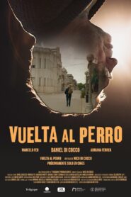 Vuelta al perro 2022 on netflix