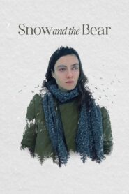 Snow and the Bear 2022 on netflix