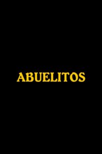 Abuelitos 1999 on netflix
