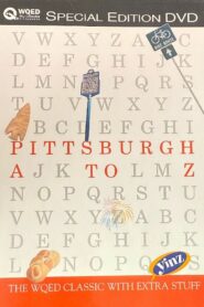 Pittsburgh A to Z 2001 on netflix