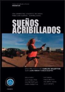 Sueños acribillados 2009 on netflix