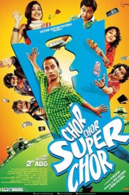 Chor Chor Super Chor 2013 on netflix